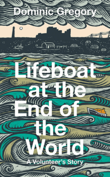 Dominic Gregory Lifeboat at the End of the World